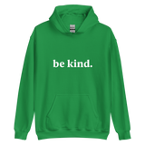 be kind Hoodie