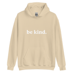 be kind Hoodie