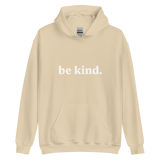 be kind Hoodie