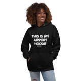 Airport HOODIE