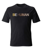 BE HUMAN Tee