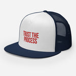 Trust the Process Trucker Cap