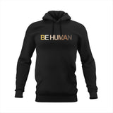 Be Human Hoodie