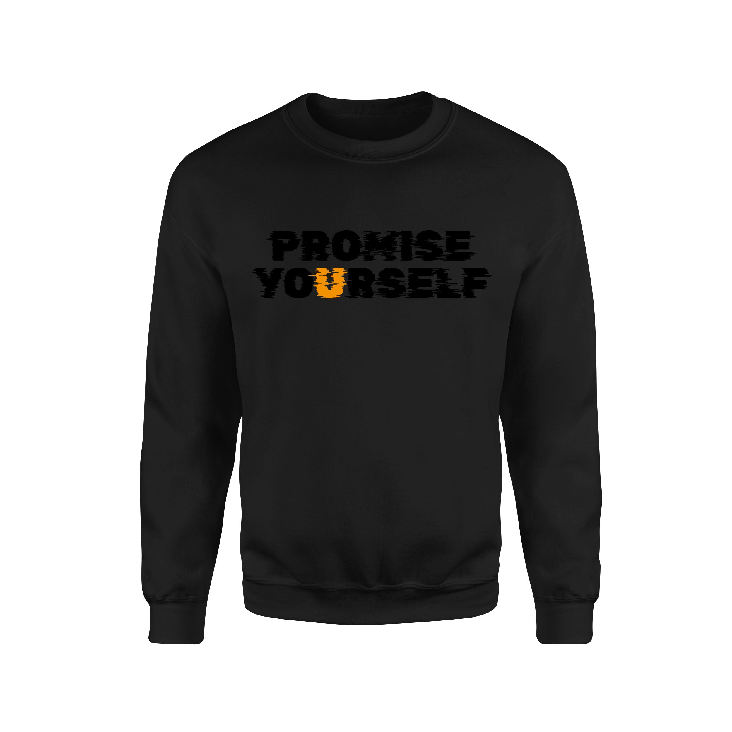 Promise Yourself Sweatshirt