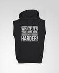 Do It Harder Sleeveless Hoodie