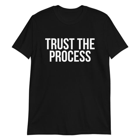 Trust the Process