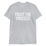 Trust the Process