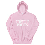 Trust The Process Hoodie