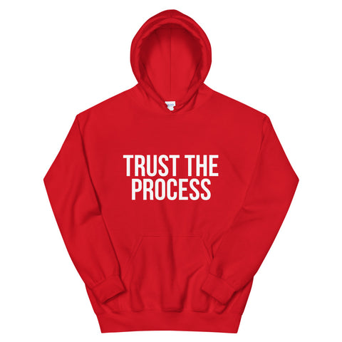 Trust The Process Hoodie