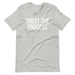 Trust the Process Tee