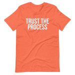 Trust the Process Tee