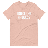 Trust the Process Tee