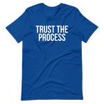 Trust the Process Tee
