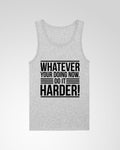 Do It Harder Tank