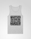 Do It Harder Tank