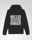 Do It Harder Hoodie