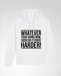 Do It Harder Hoodie
