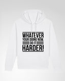 Do It Harder Hoodie